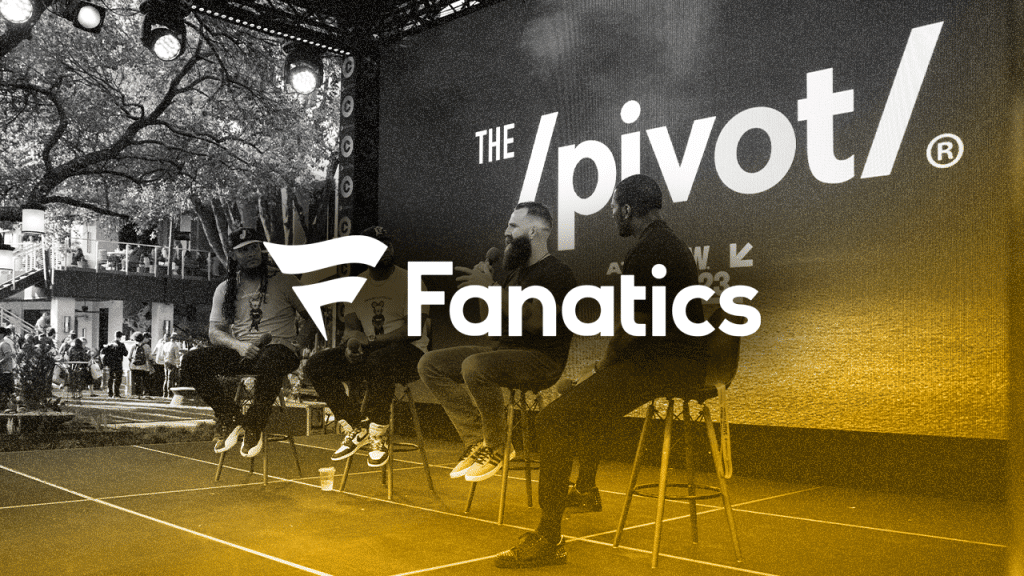 A medida que el negocio se expande, Fanatics se asocia con Pivot Podcast